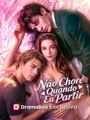 Pôster de Não Chore Quando Eu Partir