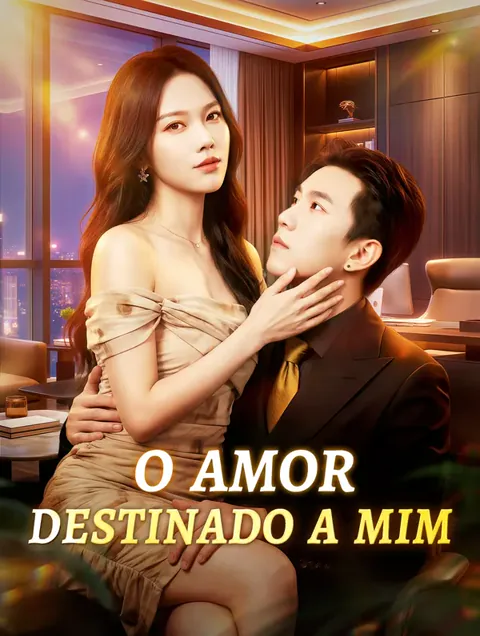 Pôster de O Amor Destinado a Mim(Dublado)