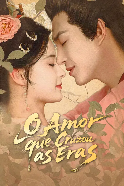 Pôster de O Amor que Cruzou as Eras