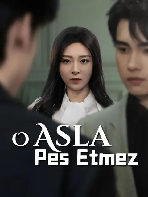O Asla Pes Etmez afişi