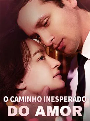 Pôster de O Caminho Inesperado do Amor