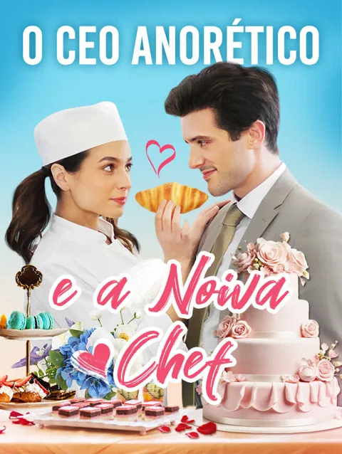 Pôster de O CEO Anorético e a Noiva Chef