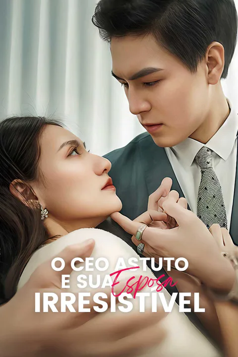 Pôster de O CEO Astuto e Sua Esposa Irresistível
