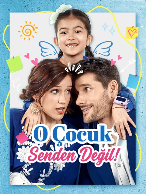 O Çocuk Senden Değil! afişi