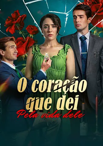 Pôster de O coração que dei pela vida dele
