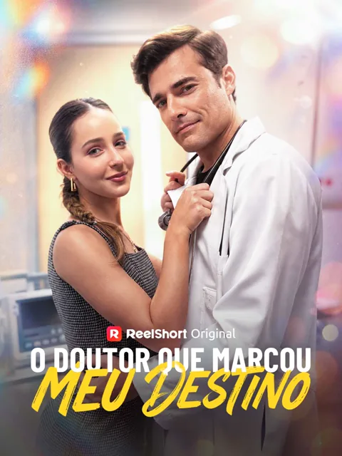 Pôster de O Doutor Que Marcou Meu Destino