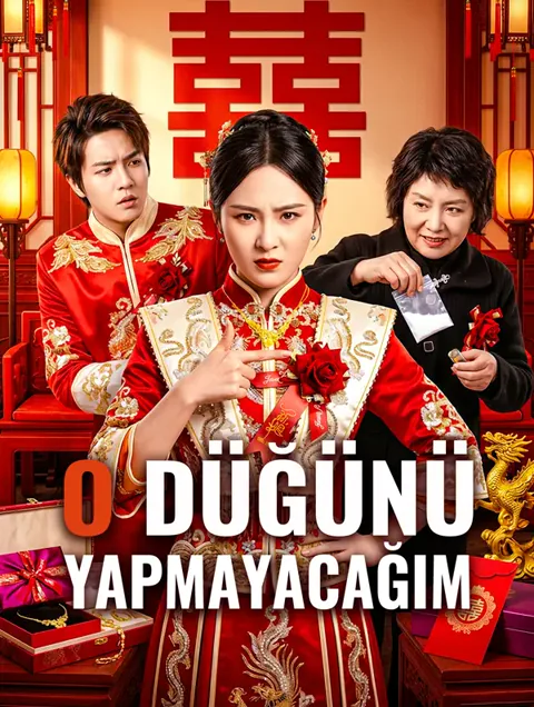 O DÜĞÜNÜ YAPMAYACAĞIM afişi