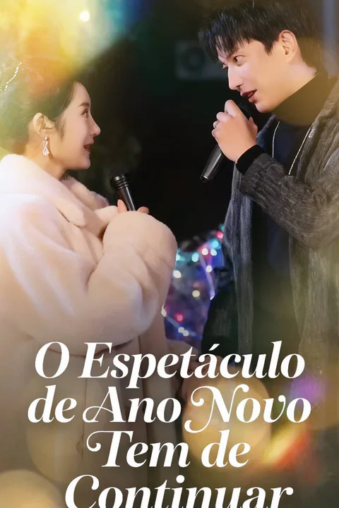 Pôster de O Espetáculo de Ano Novo Tem de Continuar