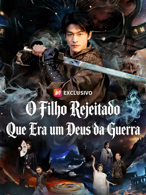 Pôster de O Filho Rejeitado Que Era um Deus da Guerra