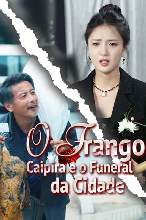 Pôster de O Frango Caipira e o Funeral da Cidade