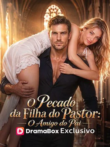 Pôster de O Pecado da Filha do Pastor: O Amigo do Pai