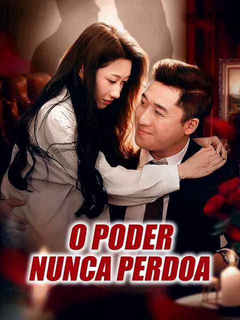 Pôster de O Poder Nunca Perdoa