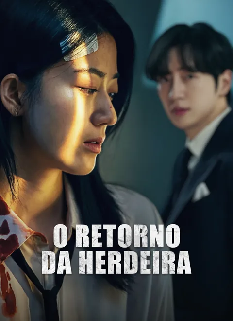 Pôster de O Retorno da Herdeira