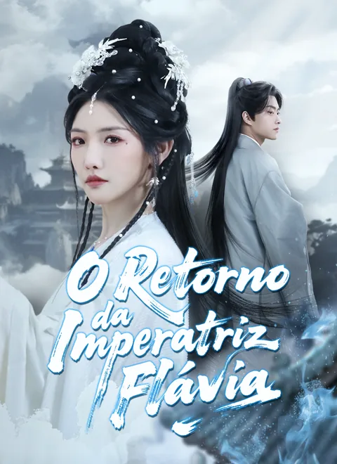 Pôster de O Retorno da Imperatriz Flávia