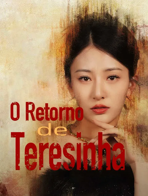 Pôster de O Retorno de Teresinha
