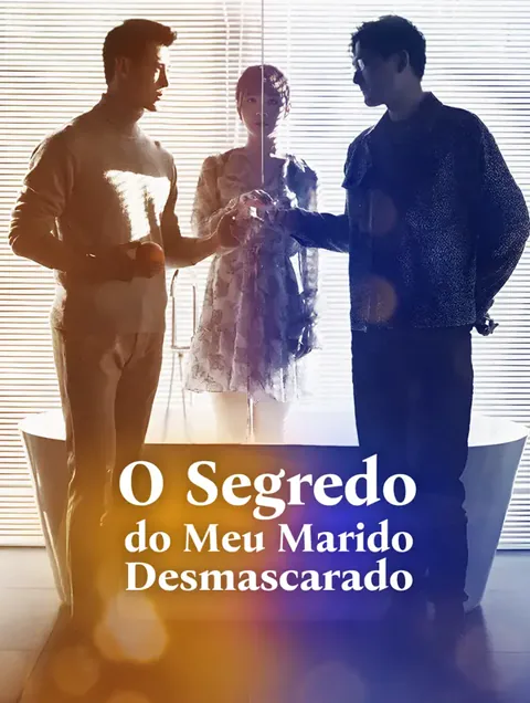 Pôster de O Segredo do Meu Marido Desmascarado