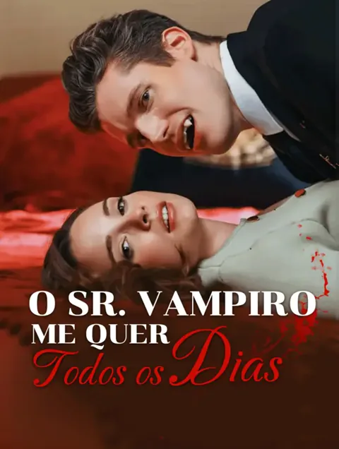 O Sr. Vampiro Me Quer Todos os Dias afişi