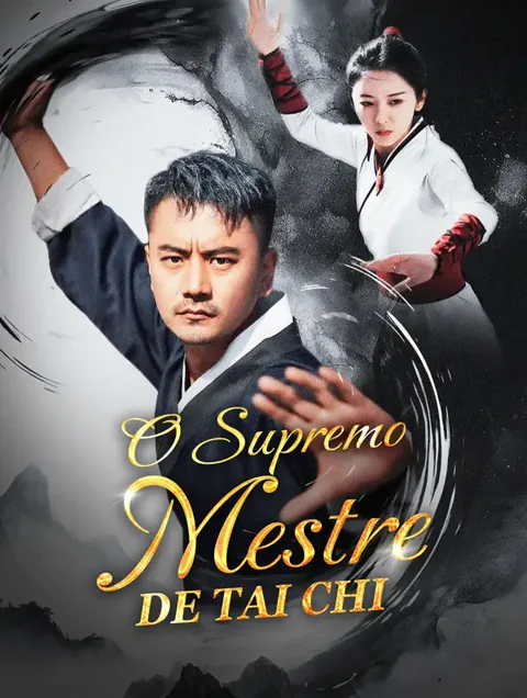 Pôster de O Supremo Mestre de Tai Chi