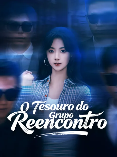Pôster de O Tesouro do Grupo Reencontro