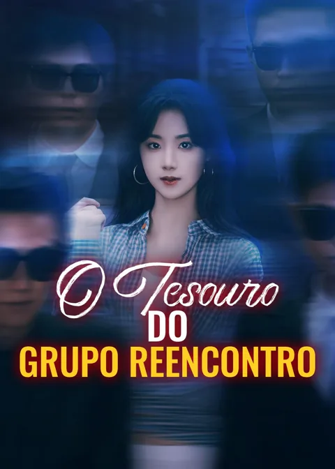 Pôster de O Tesouro do Grupo Reencontro