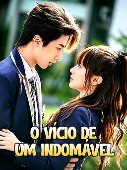 Pôster de O Vício de um Indomável