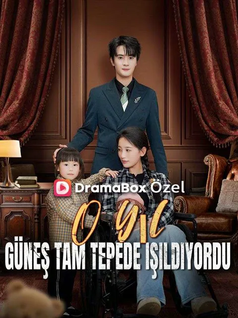 O Yıl Güneş Tam Tepede Işıldıyordu afişi