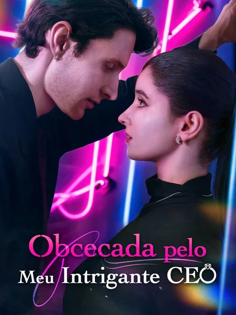 Pôster de Obcecada pelo Meu Intrigante CEO