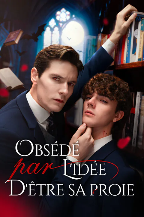 Affiche d’Obsédé par l'idée d'être sa proie