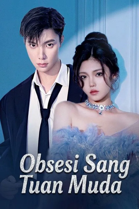 Poster Obsesi Sang Tuan Muda
