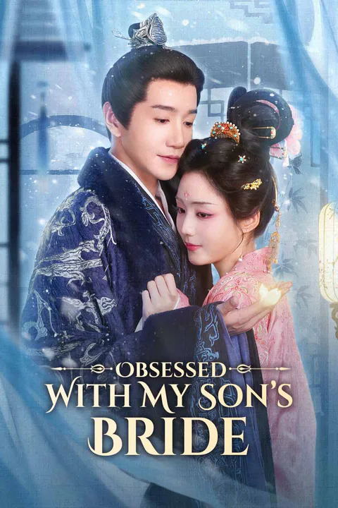 Obsessed With My Son’s Bride poster