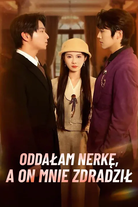 Oddałam nerkę, a on mnie zdradził – plakat