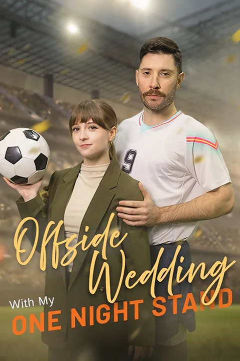 Offside Wedding With My One Night Stand poster