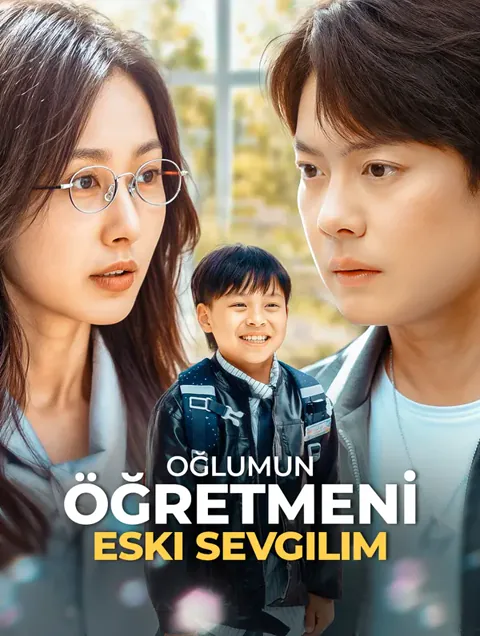 Oğlumun Öğretmeni, Eski Sevgilim(Dublajlı) afişi