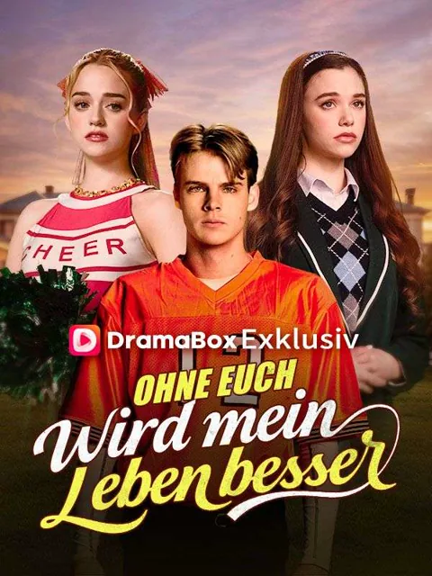 Poster von Ohne euch wird mein Leben besser