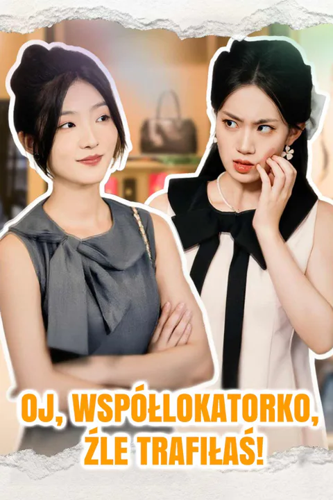 Oj, współlokatorko, źle trafiłaś! – plakat