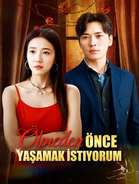 Ölmeden Önce Yaşamak İstiyorum afişi