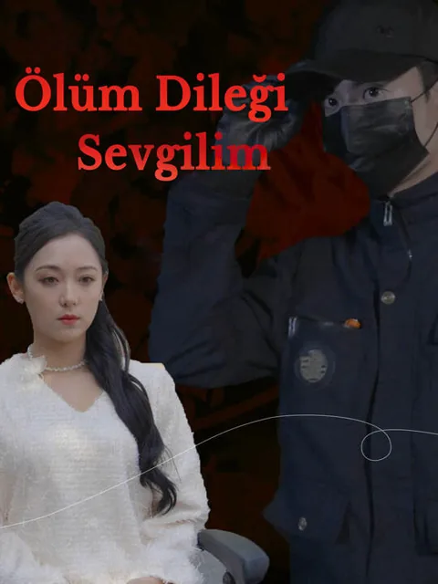 Ölüm Dileği Sevgilim afişi