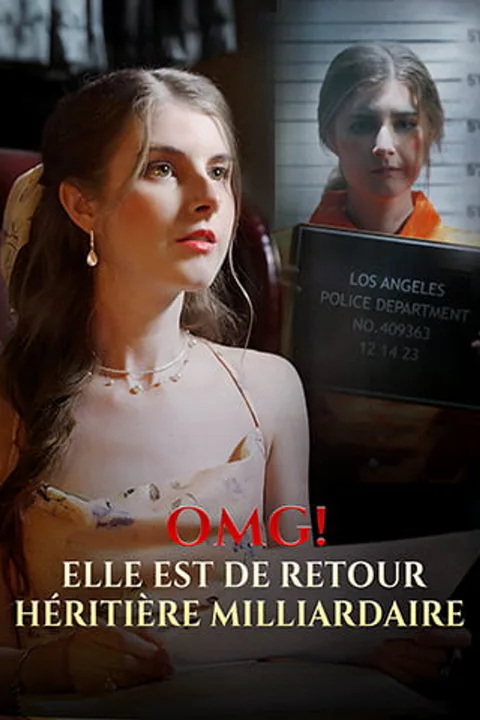 Affiche d’OMG ! Elle est de retour héritière milliardaire