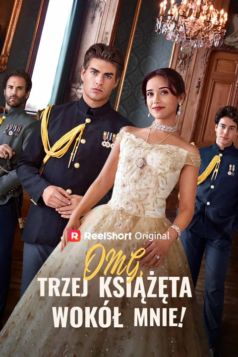OMG, Trzej Książęta Wokół Mnie! – plakat