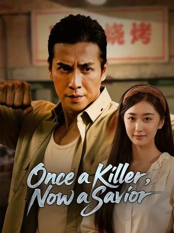 Once a Killer, Now a Savior poster