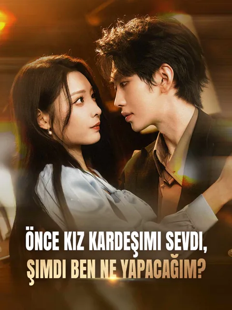 Önce Kız Kardeşimi Sevdi, Şimdi Ben Ne Yapacağım? afişi