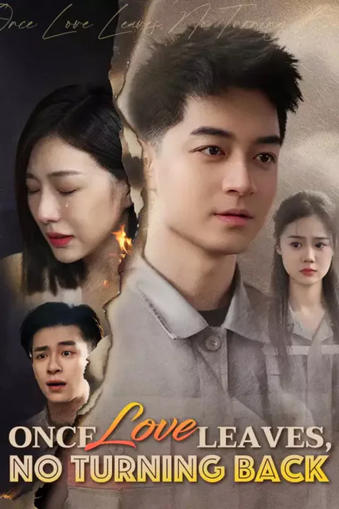 Póster de Once Love Leaves, No Turning Back