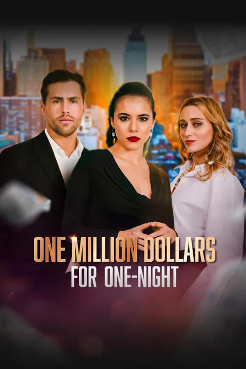 ONE MILLION DOLLARS FOR ONE-NIGHT poster