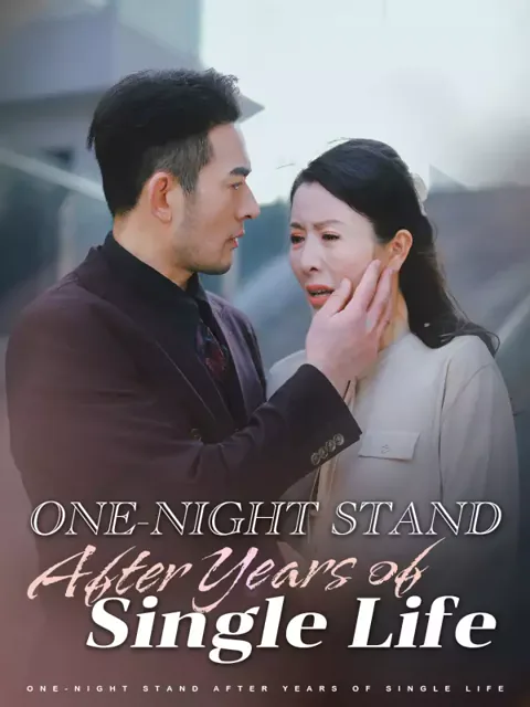 One-night Stand After Years of Single Life poster