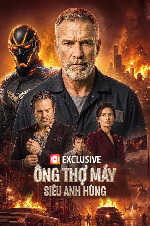 Poster Ông Thợ Máy Siêu Anh Hùng