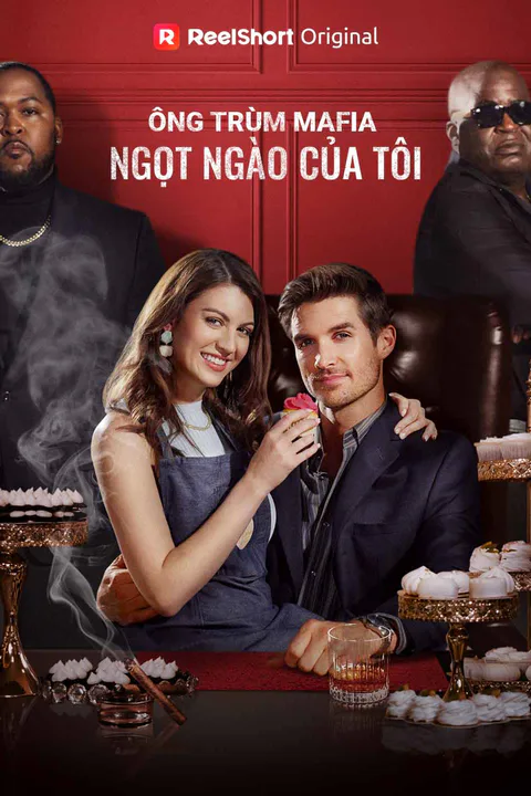 Poster Ông Trùm Mafia Ngọt Ngào Của Tôi