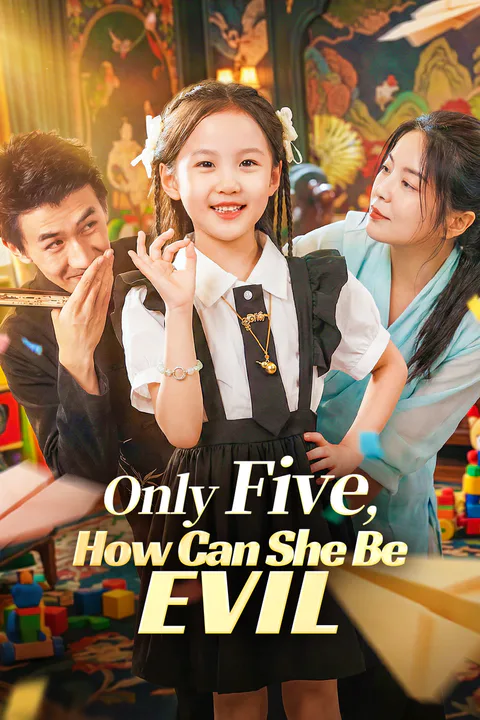 Only Five, How Can She Be Evil(Dubbed) poster