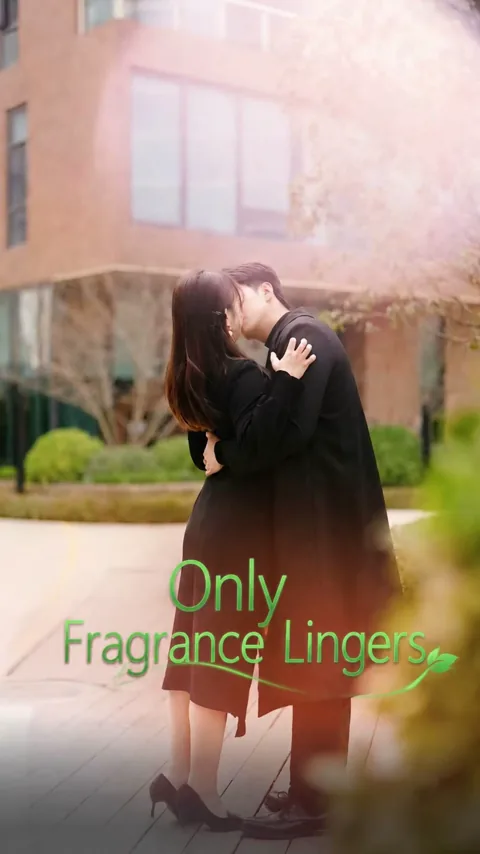 Only Fragrance Lingers poster