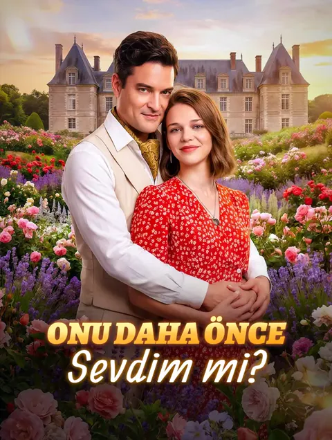 Onu Daha Önce Sevdim mi? afişi