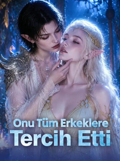 Onu Tüm Erkeklere Tercih Etti afişi